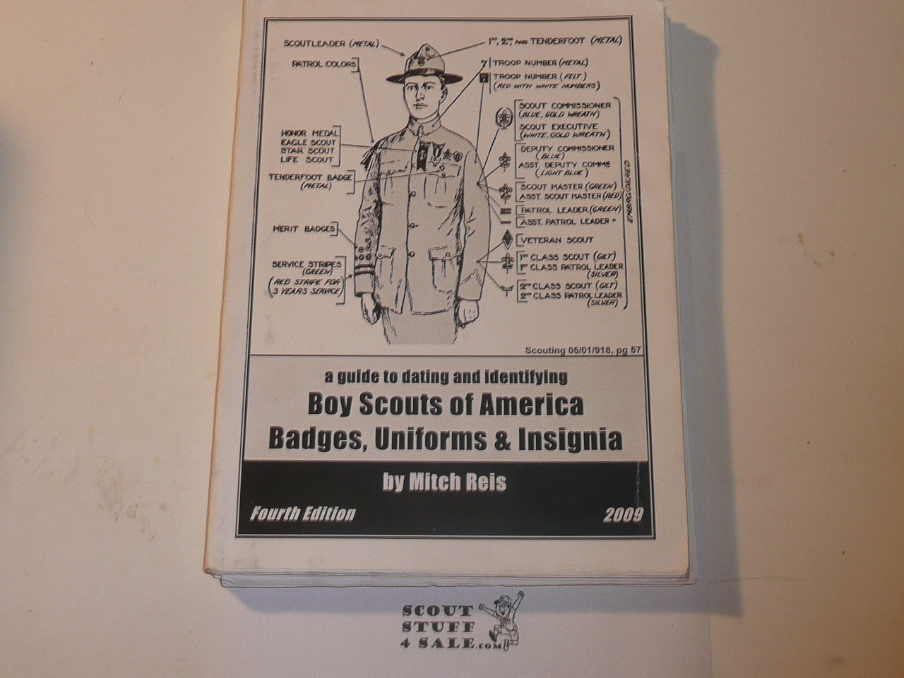 A Guide to Dating Boy Scouts of America Badges, Uniforms & Insignia, By Mitch Reis, Fourth Edition, 2009 printing, Signed by Author, some pages loose