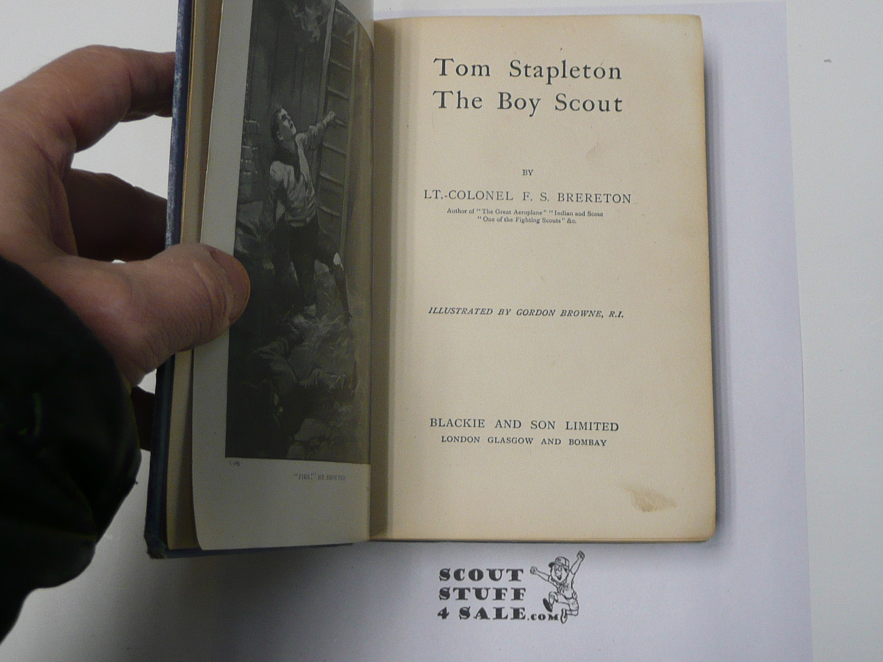 Tom Stapleton The Boy Scout, By Lt. Col. E. S. Brereton, Hardbound, Boy Scout Story Book