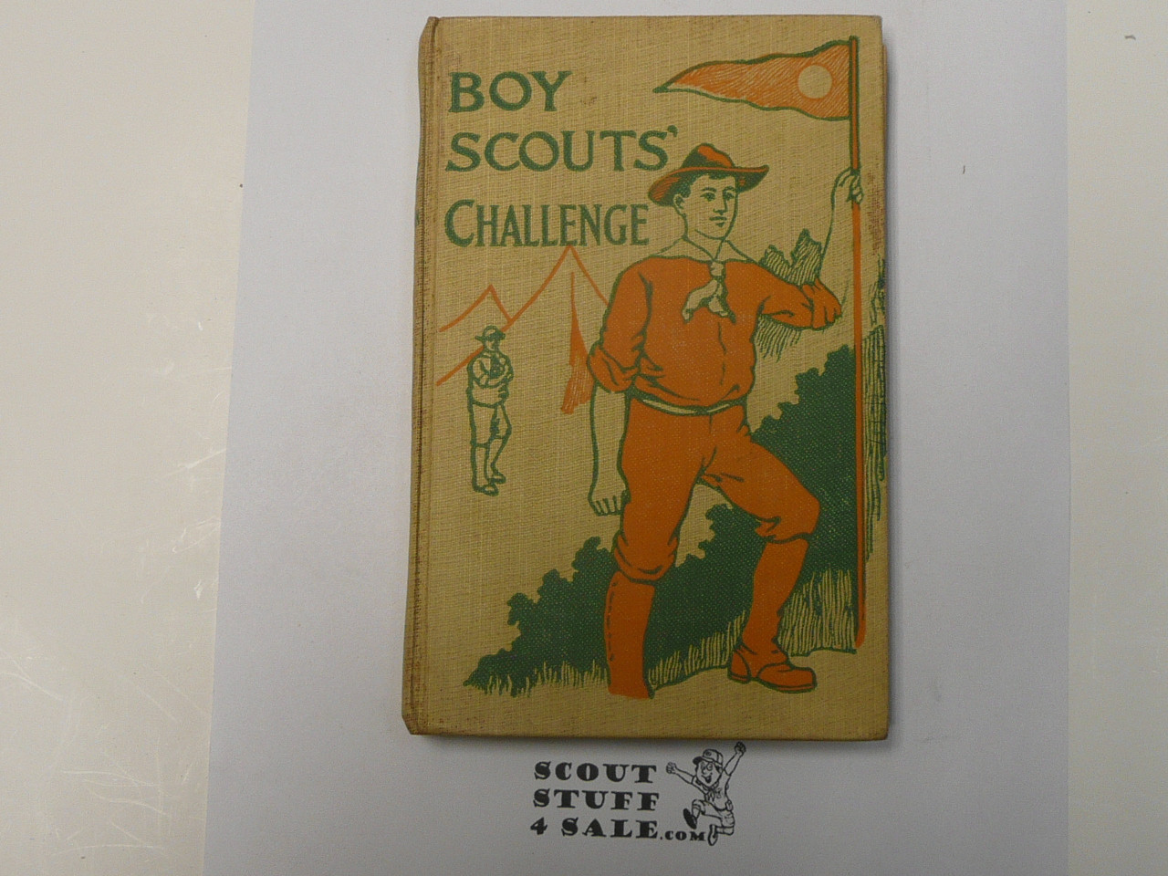 The Boy Scouts' Challenge or Will Ransier's Great Problem, By Colonel George Durston, 1912, Boy Scout Series Volume 11 #2