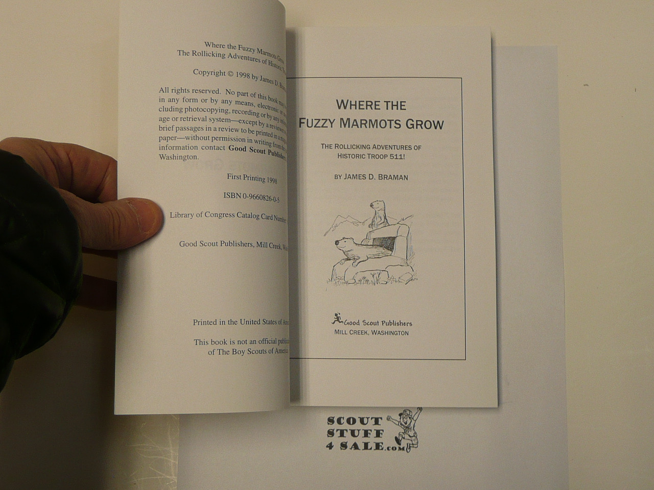 Where The Fuzzy Marmots Grow, By James D. Braman, 1998 First Edition, Boy Scout Story Book