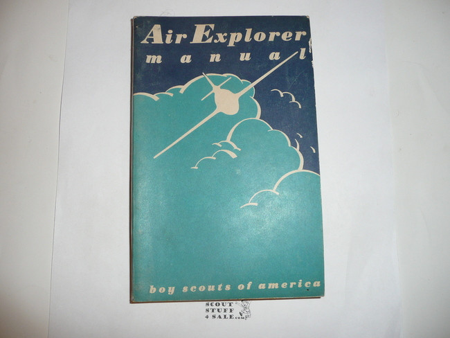 1956 Air Explorer Manual. Air Scout, Second Edition, May 1956 Printing