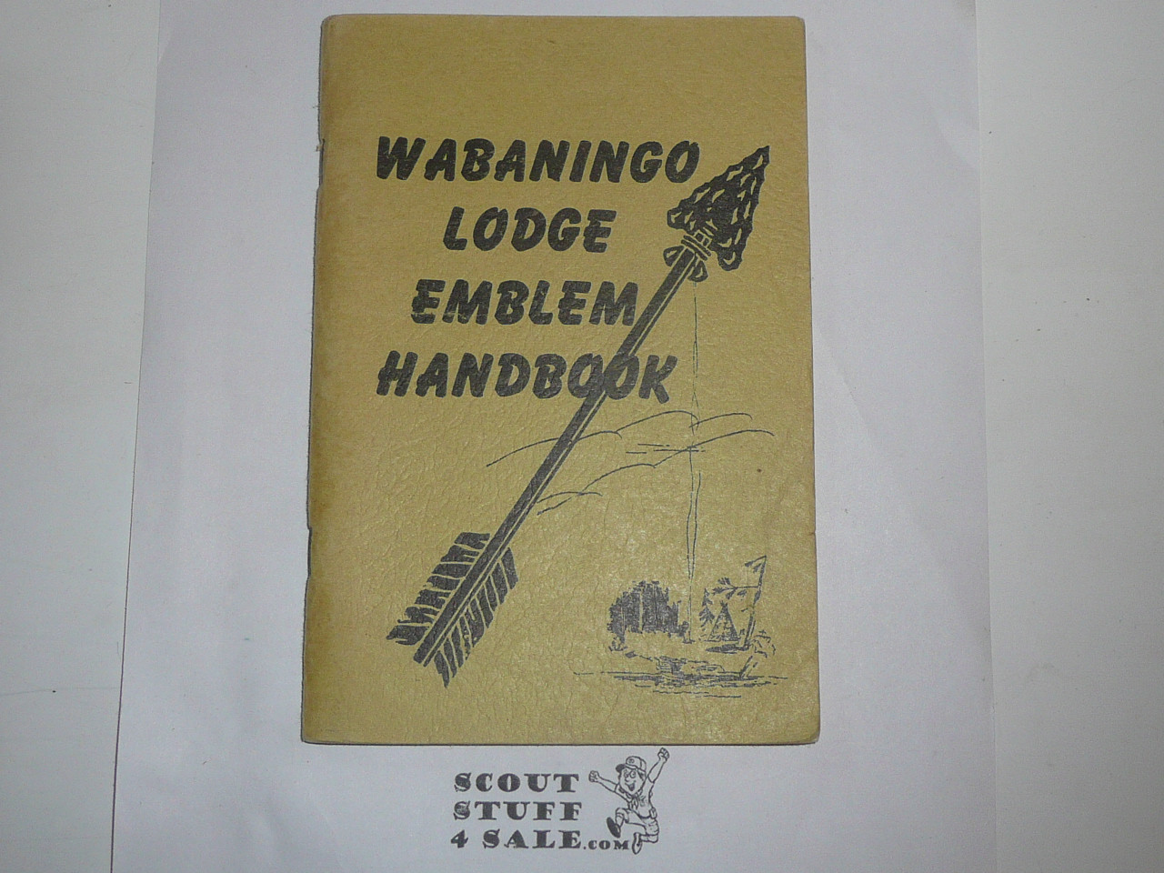 1952 Wabaningo Lodge Emblem Handbook by Dwight Bischel, the book that started OA collecting, Original Printing, not a reproduction