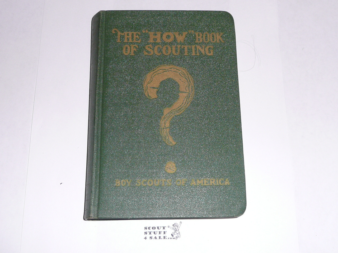 1941 The How Book of Scouting, Boy Scout, 3rd edition 2nd Printing