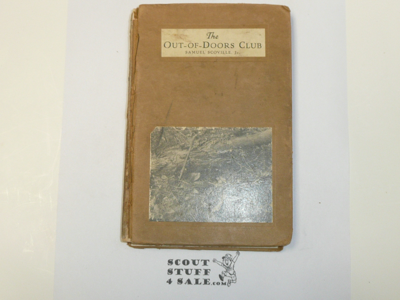 The Out-Of-Doors Club, by Samuel Scoville Jr., 1919 First Edition, Hardbound, Boy Scout Story Book, spine wear