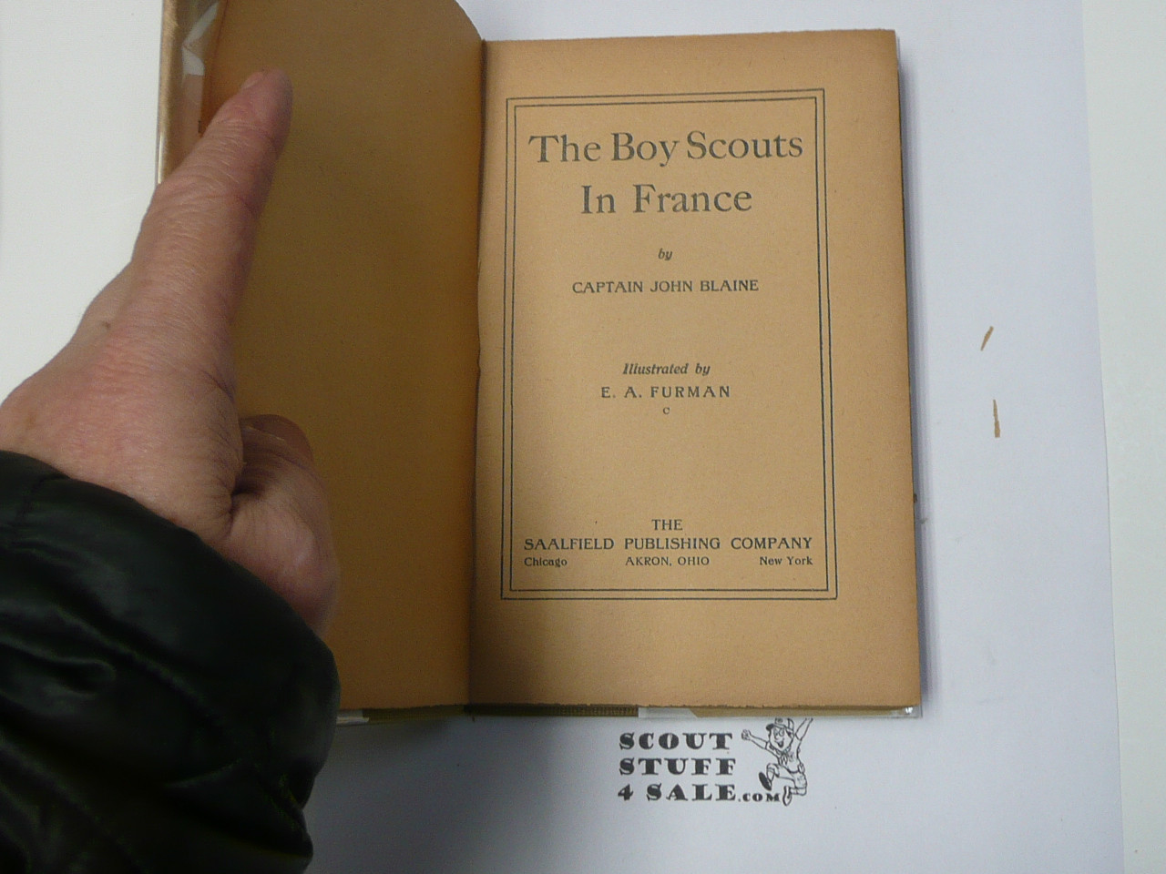 The Boy Scouts In France, by Captain John Blaine, 1915 First Edition, Hardbound with Dust Jacket, Boy Scout Story Book