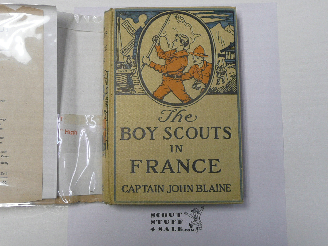 The Boy Scouts In France, by Captain John Blaine, 1916, Hardbound with Dust Jacket, Boy Scout Story Book