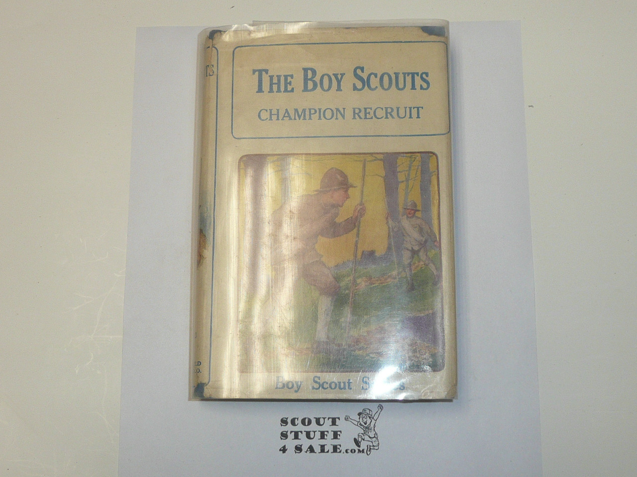 The Boy Scouts' Champion Recruit, by George Durston, 1921 First Edition, Hardbound with Dust Jacket, Boy Scout Story Book, blue binding