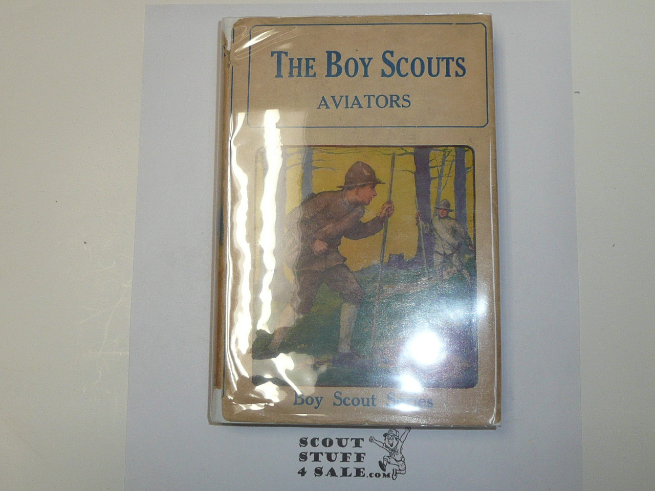The Boy Scouts Aviators, by George Durston, 1921 First Edition, Hardbound with Dust Jacket, Boy Scout Story Book