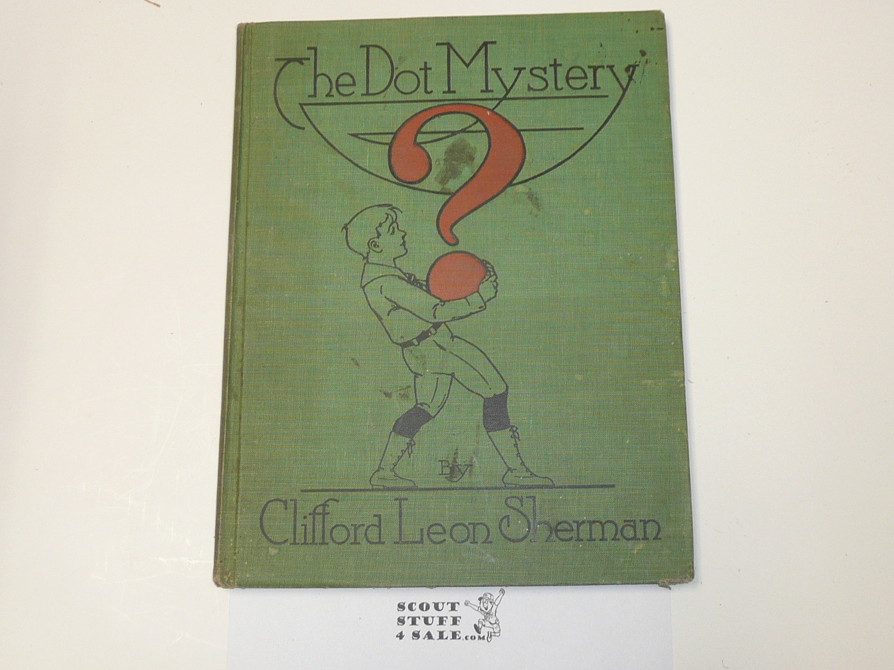 The Great Dot Mystery, by Clifford L. Sherman, 1916, Hardbound, Boy Scout Connect the Dot Activity Book, VERY RARE