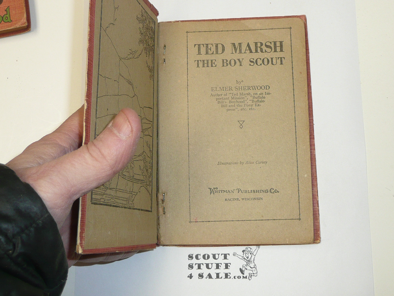 Ted Marsh the Boy Scout, by Elmer Sherwood, 1921, Hardbound, Boy Scout Story Book, wear