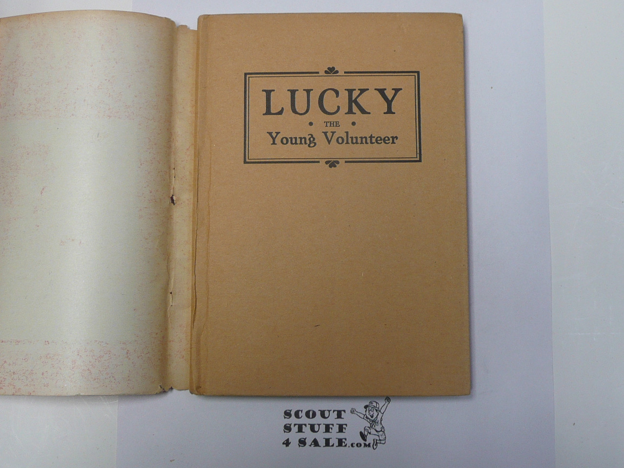 Lucky the Young Volunteer, by Elmer Sherwood, 1920's, Hardbound with Dust Jacket, Boy Scout Story Book