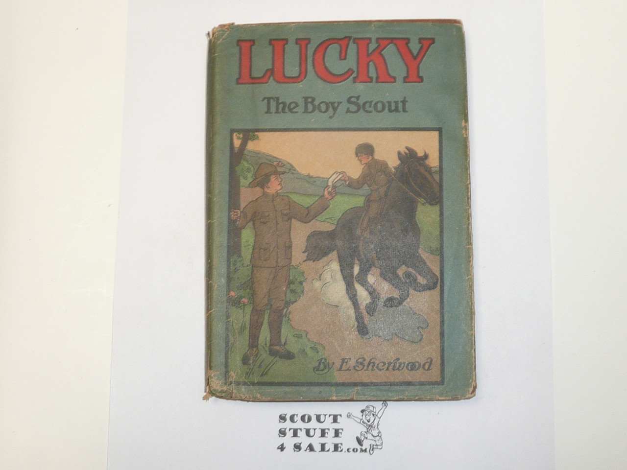 Lucky The Boy Scout, by Elmer Sherwood, 1917, Hardbound with Dust Jacket, Boy Scout Story Book