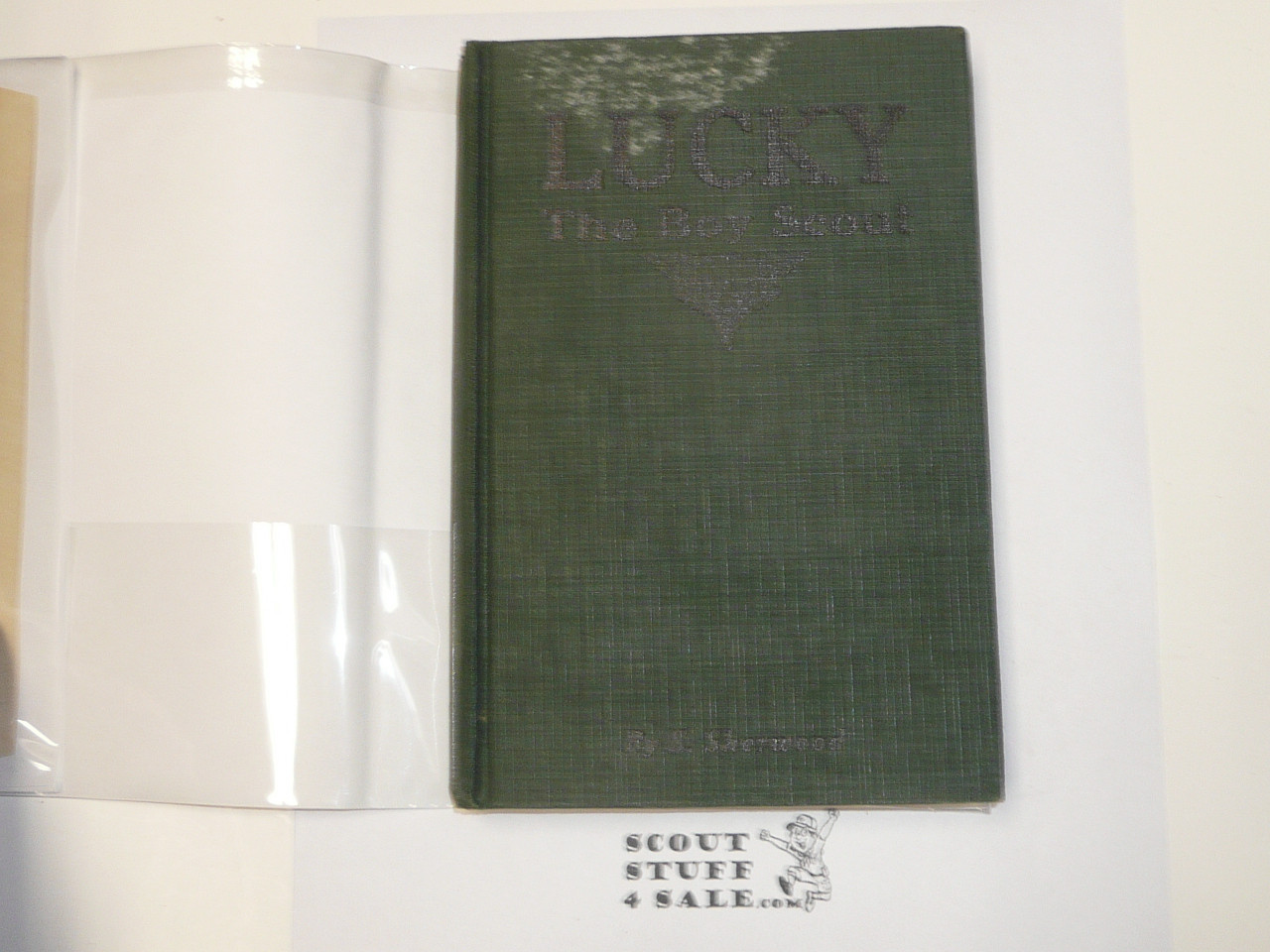 Lucky The Boy Scout, by Elmer Sherwood, 1916, Hardbound with Dust Jacket, Boy Scout Story Book, dark green binding