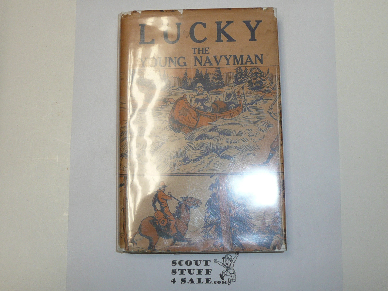 Lucky The Young Navyman, by Elmer Sherwood, 1917 First Edition, Hardbound with Dust Jacket, Boy Scout Story Book