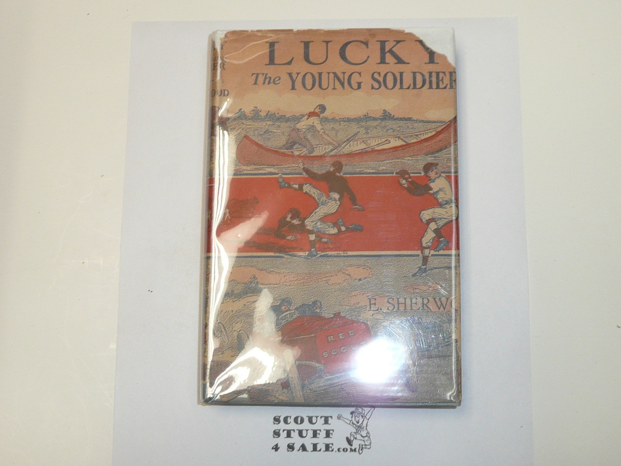 Lucky The Young Soldier, by Elmer Sherwood, 1917 First Edition, Hardbound with dust jacket, Boy Scout Story Book