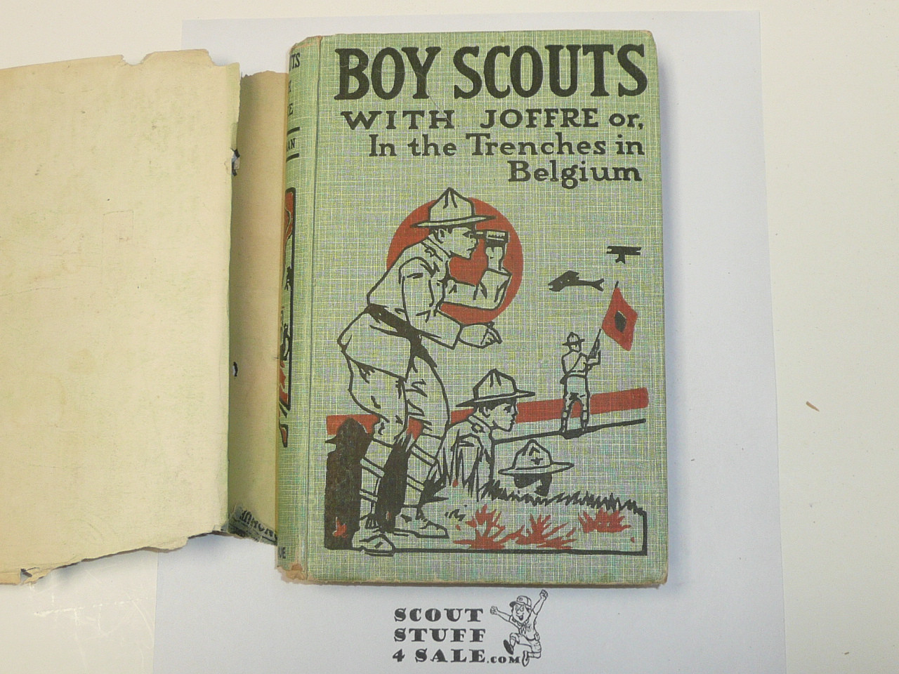 Boy Scouts With Joffre or In the Trenches in Belgium, by V. T. Sherman, 1912 First Edition, Hardbound with dust jacket, Boy Scout Story Book, green binding