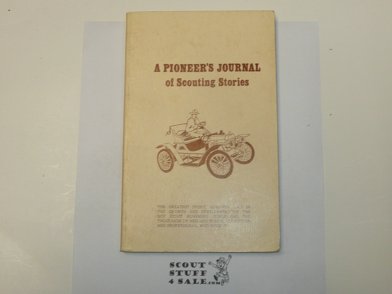A Pioneer's Journal of Scouting Stories, 1977 printing, Boy Scouts of America