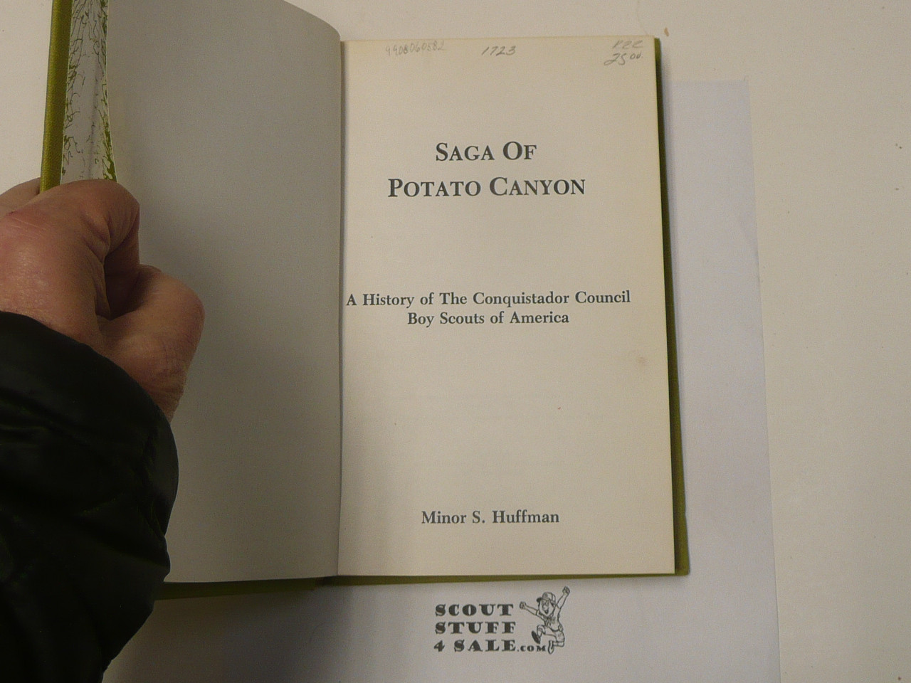 Saga of Potato Canyon, A History of the Conquistador Council, By Minor Huffman, 1984