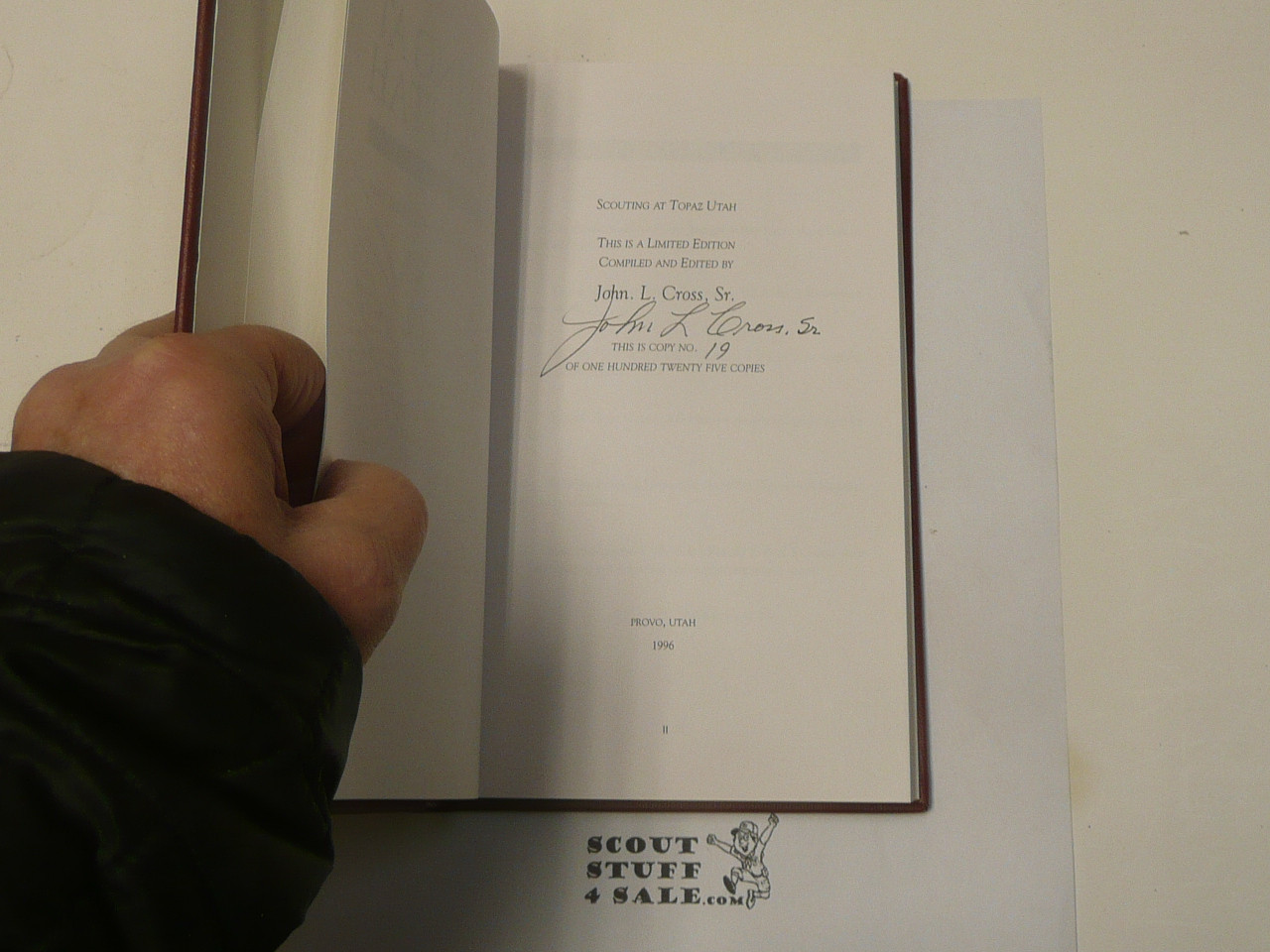 Scouting at Topaz Utah - Central Utah Relocation Center During World War II, By John L. Cross, 1996, Hardbound, Signed by Author and numbered 19 of 125 copies