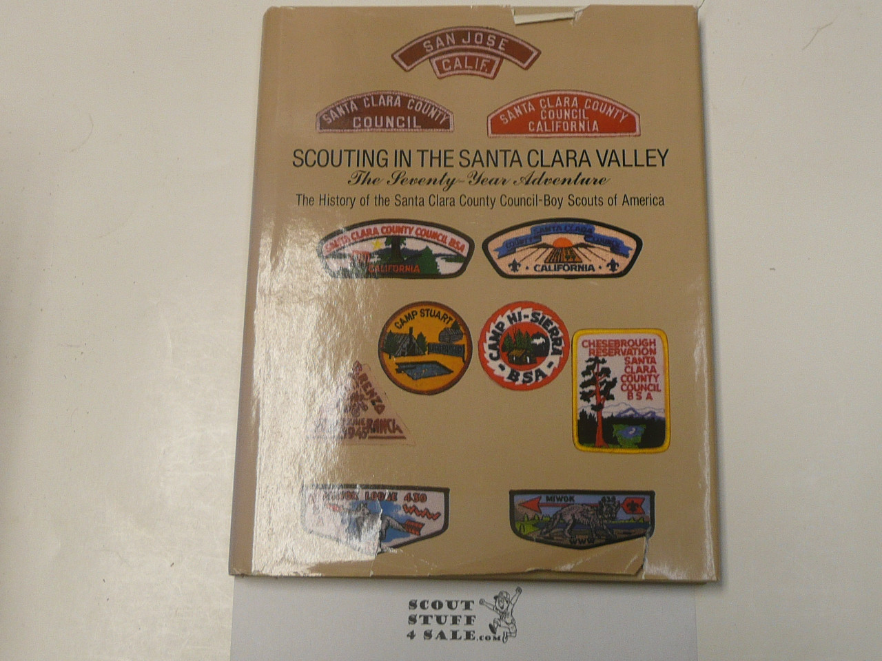 Scouting in the Santa Clara Valley - The Seventy Year Adventure - History of the Santa Clara County Council, 1990, Hardbound with dust jacket