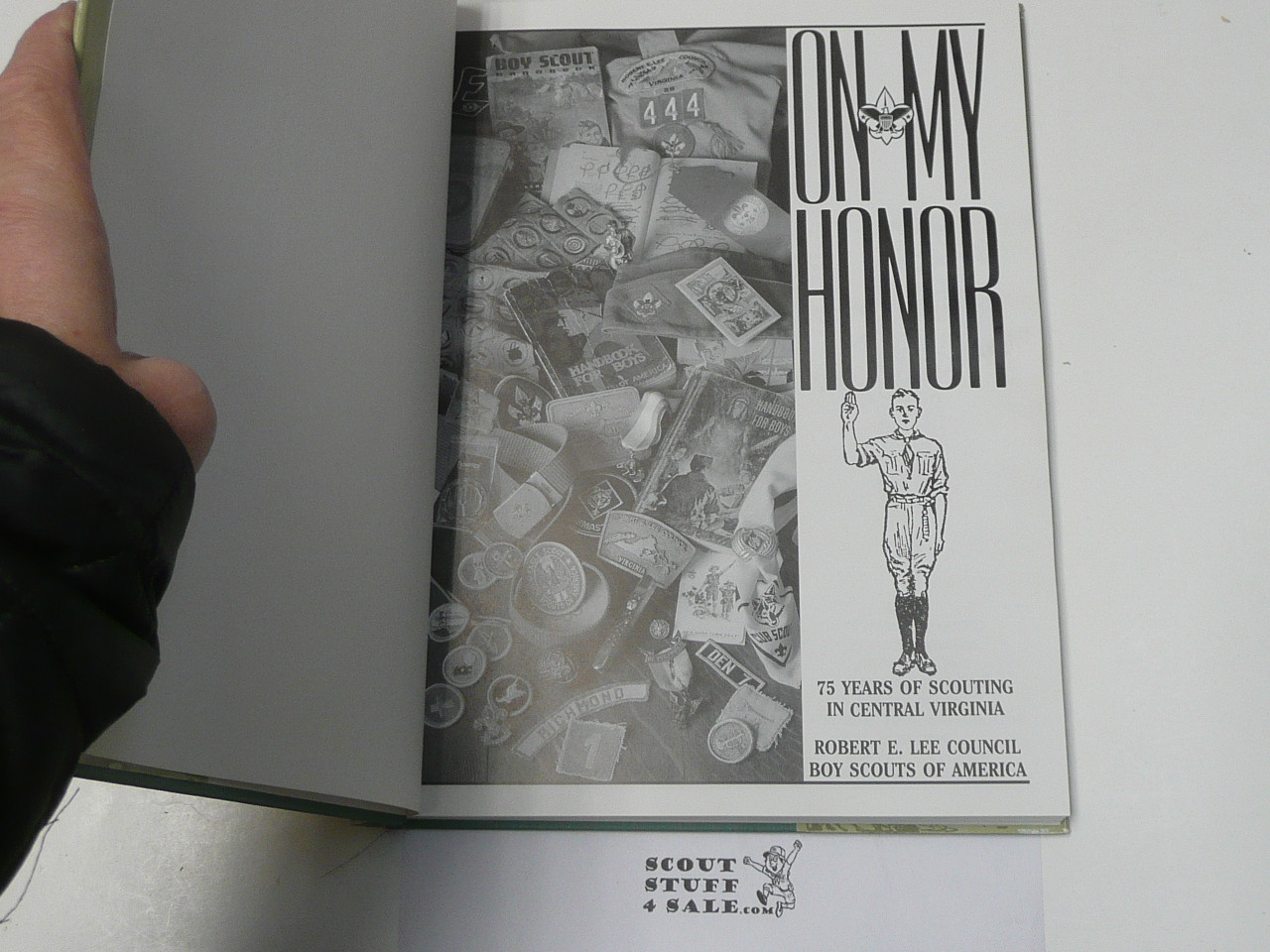 On My Honor, 75 Years of Scouting in Robert E. Lee Council, Boy Scouts of America, Hardbound with dust jacket, 1991