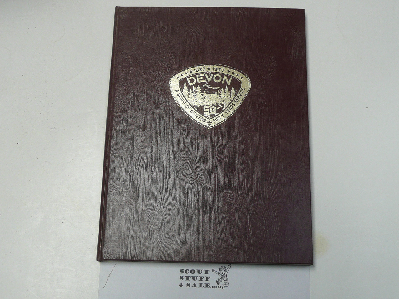 Devon 50, History of Troop 50 of Devon Pennsylvania, 50th Anniversary 1927-1977, Hardbound