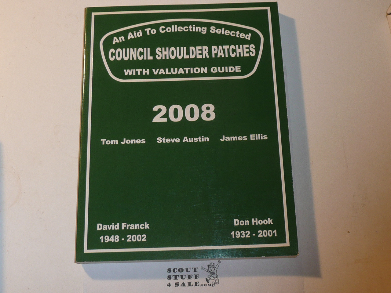 An Aid to Collecting Selected Council Shoulder Patches with Valuations, by Ellis Jones and Austin, 2008