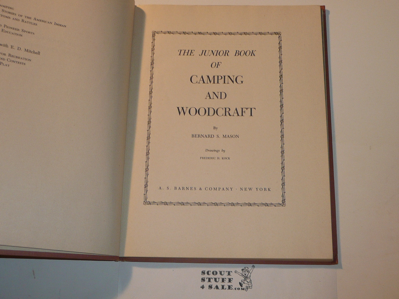 Junior Book of Woodcraft, By Bernard S. Mason, 1943, Hardbound