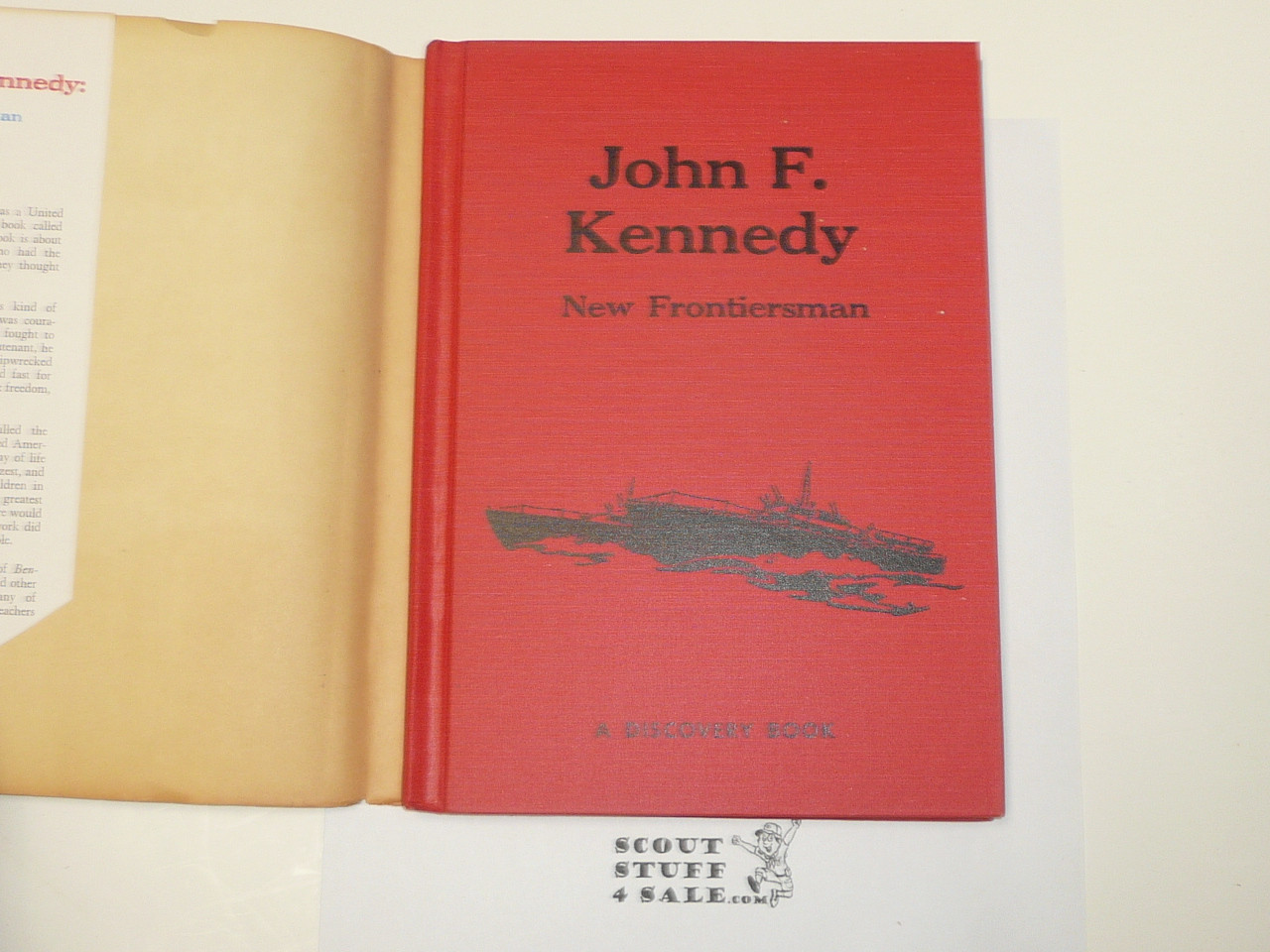 John F. Kennedy New Frontiersman, A Discovery Book, By Charles P. Graves,1965 First printing, Hardbound with Dust Jacket, JFK in a Boy Scout Uniform