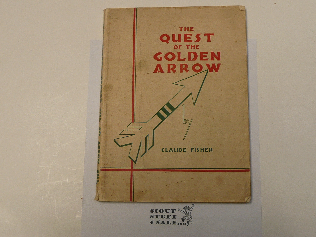 The Quest Of The Golden Arrow, 1929 World Boy Scout Jamboree Book, 1930 5th Printing