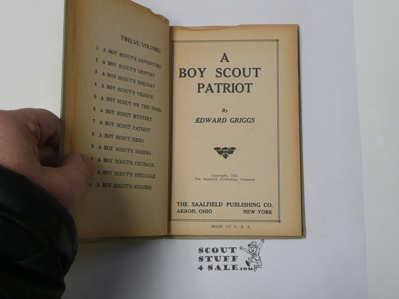 A Boy Scout Patriot, by Edward Griggs, 1921 First Edition, Hardbound, Boy Scout Story Book