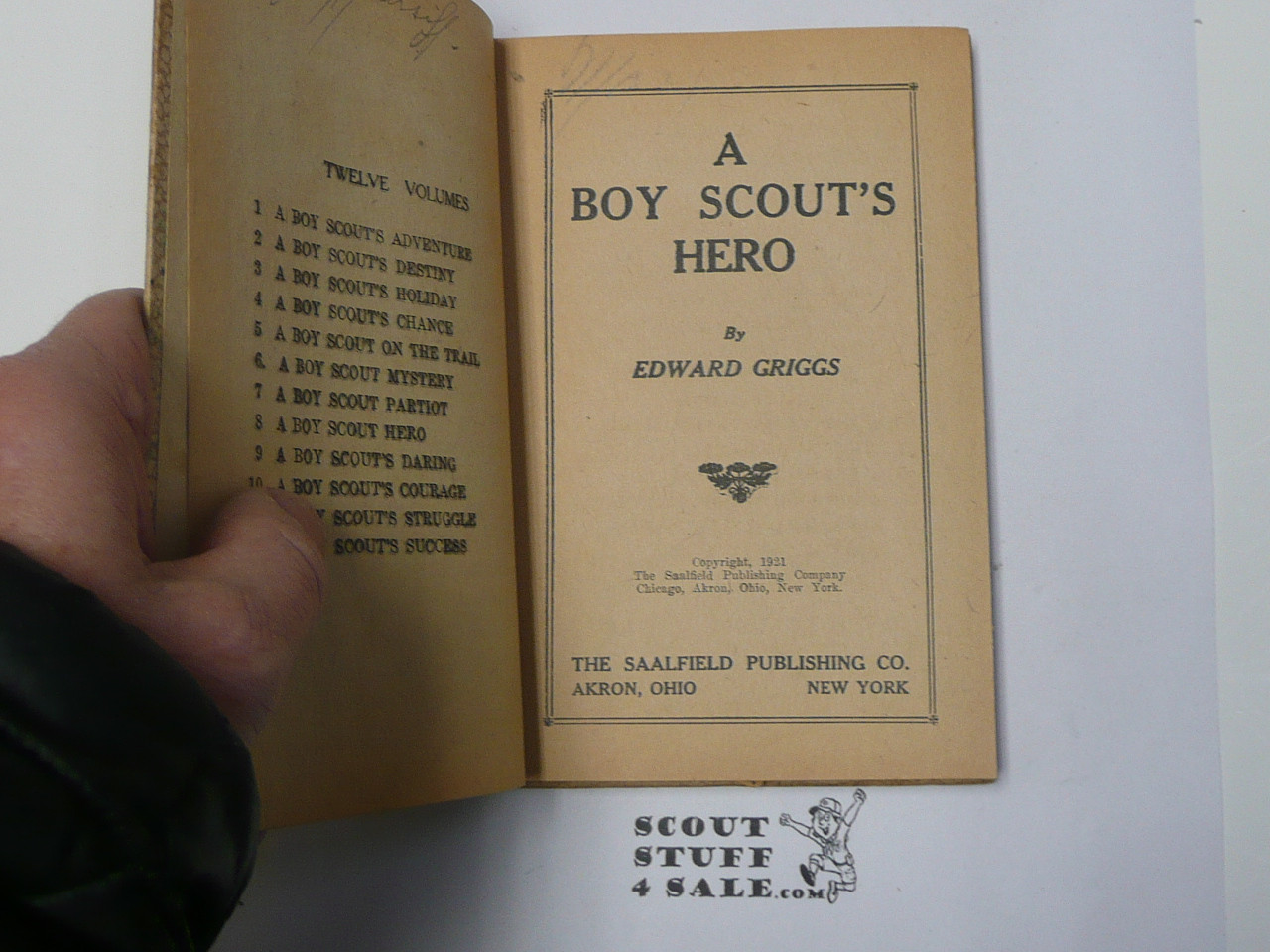 A Boy Scout Hero, by Edward Griggs, 1921 First Edition, Hardbound, Boy Scout Story Book