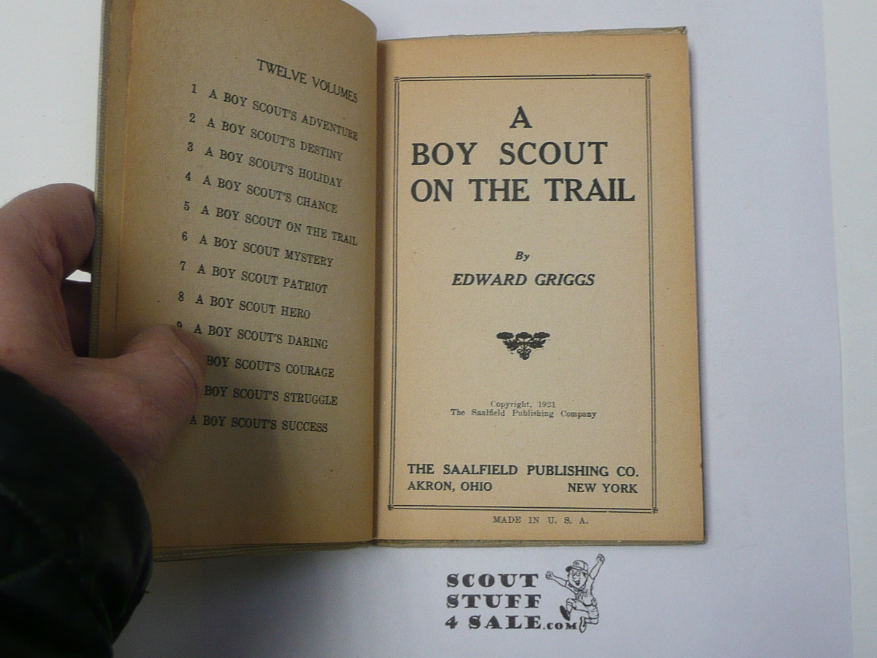 A Boy Scout on the Trail, by Edward Griggs, 1921 First Edition, Hardbound, Boy Scout Story Book #2