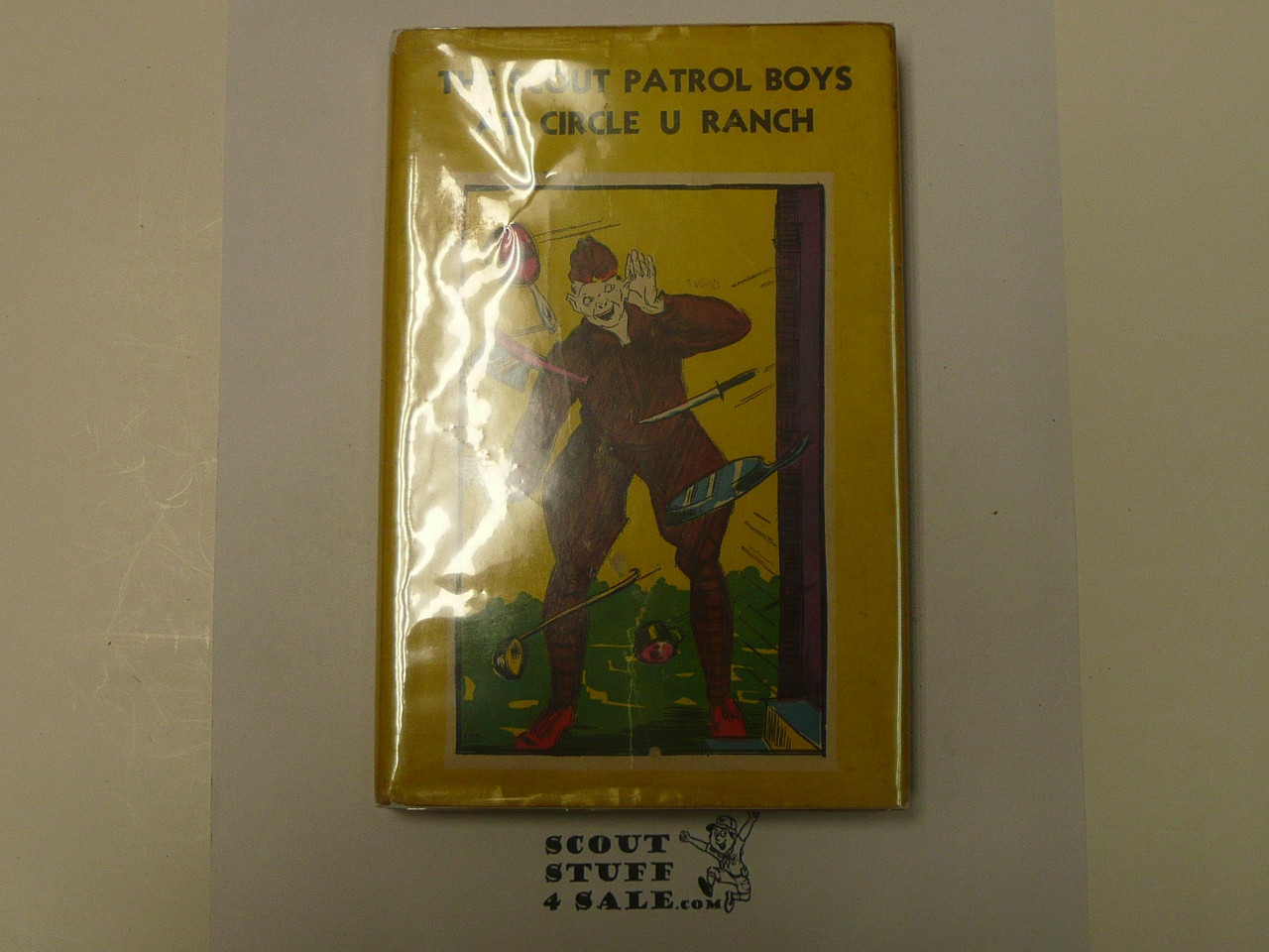 The Scout Patrol Boys At Circle U Ranch, by Jack Wright, 1933 First Edition, Hardbound with Dust Jacket, Boy Scout Story Book