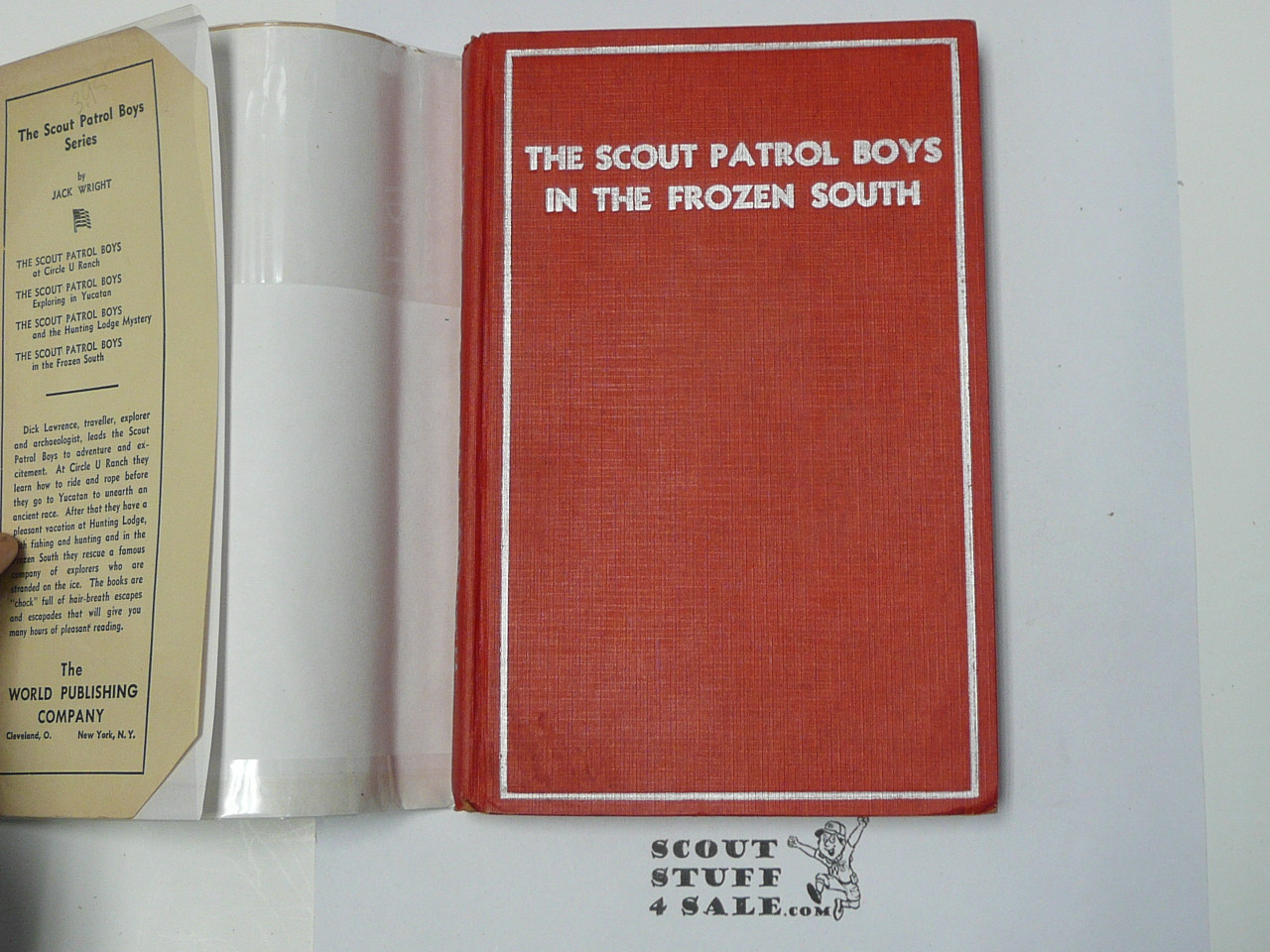 The Scout Patrol Boys In The Frozen South, by Jack Wright, 1933 First Edition, Hardbound with Dust Jacket, Boy Scout Story Book