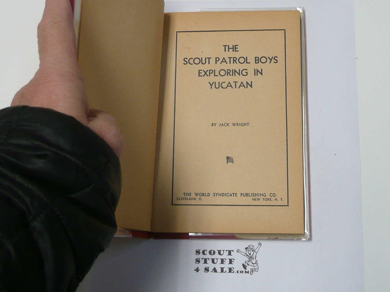The Scout Patrol Boys Exploring In Yucatan, by Jack Wright, 1933 First Edition, Hardbound with Dust Jacket, Boy Scout Story Book