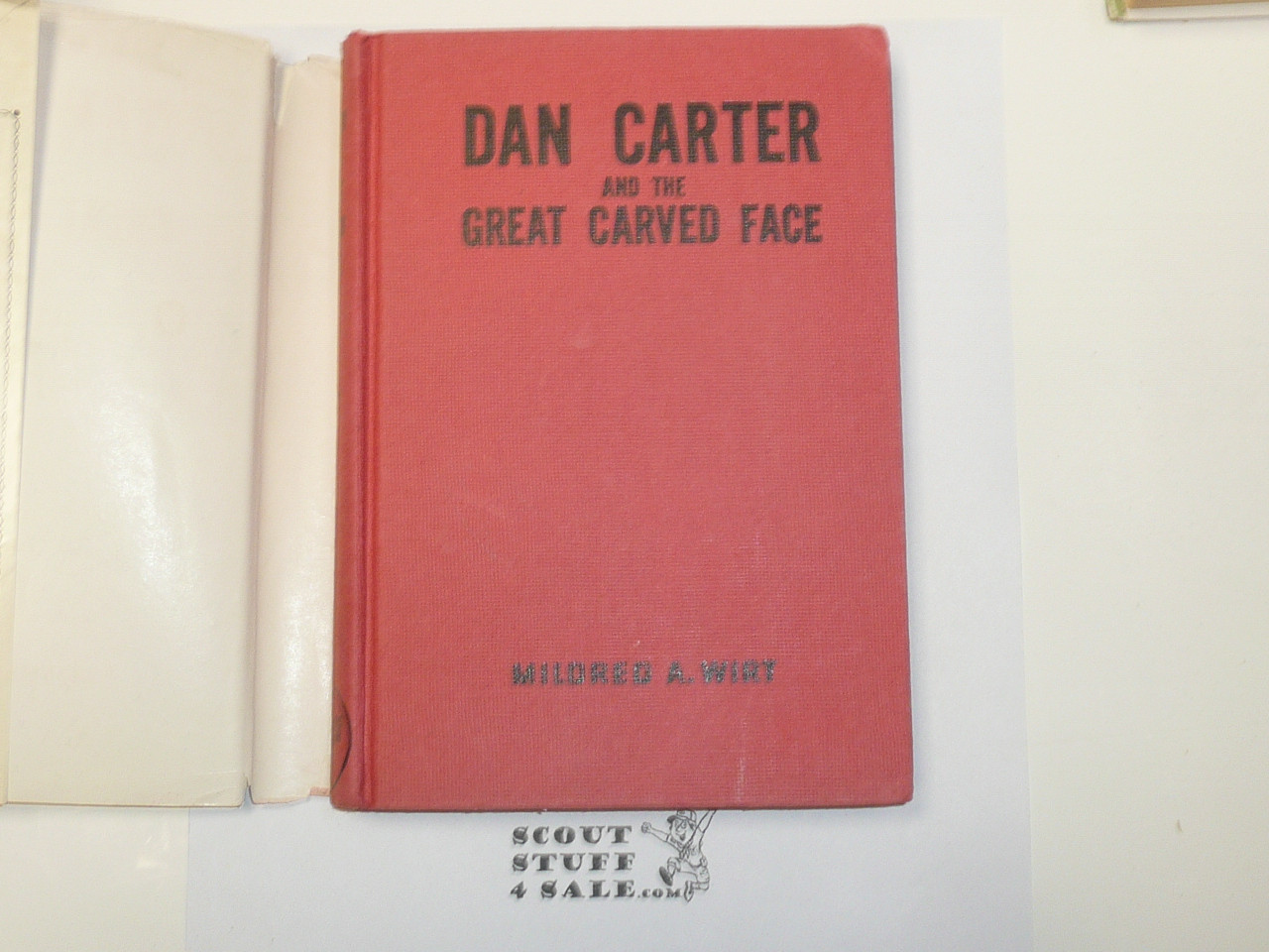 Dan Carter and the Great Carved Face, By Mildred A. Wirt, 1952, Hardbound with Dust Jacket, Boy Scout Story Book