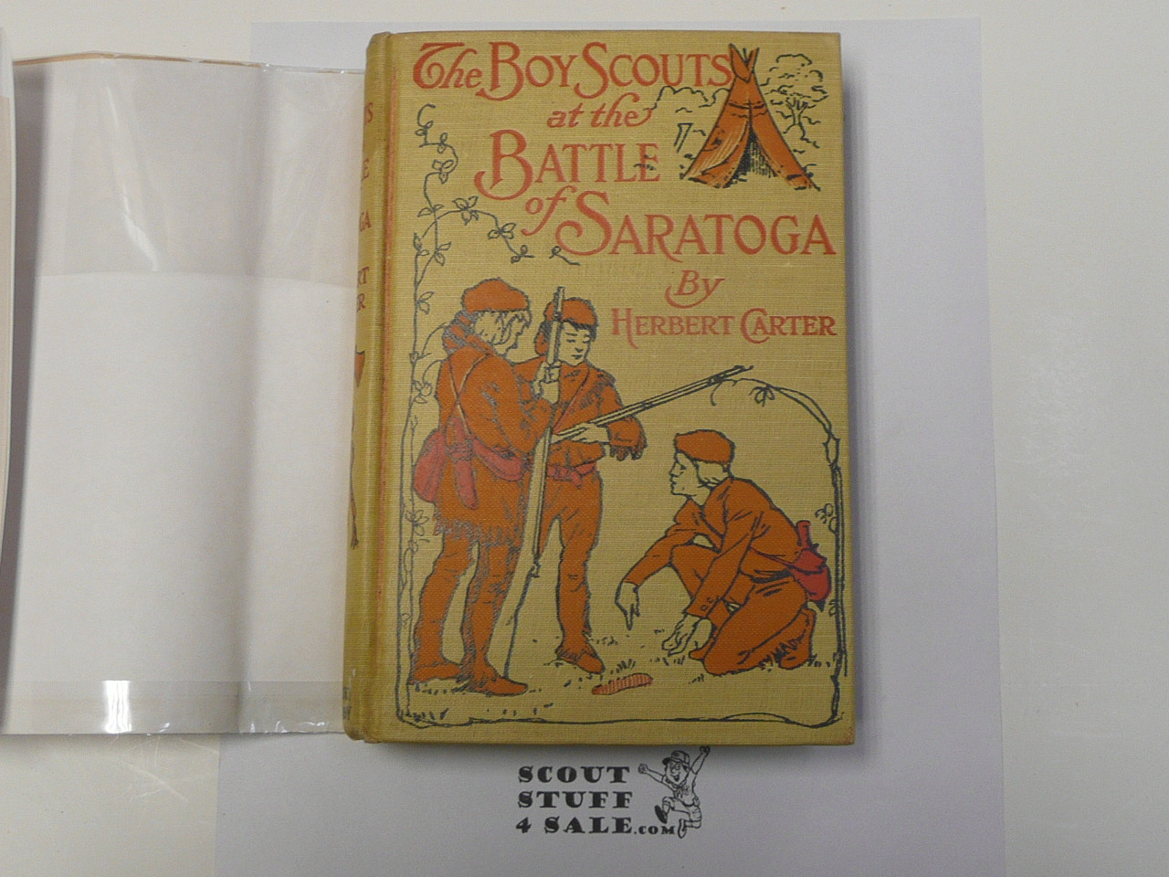 The Boy Scouts at the Battle of Saratoga, By Herbert Carter, 1909 First Edition, Hardbound with Dust Jacket, Boy Scout Story Book