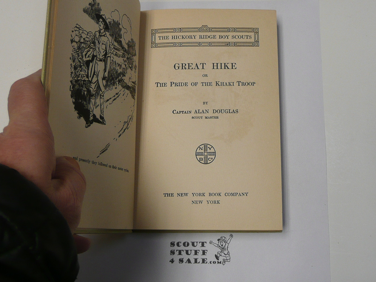 The Hickory Ridge Boy Scouts Great Hike or The Pride of the Khaki Troop, By Captain Alan Douglas, 1913 First Edition, Hardbound, Boy Scout Story Book