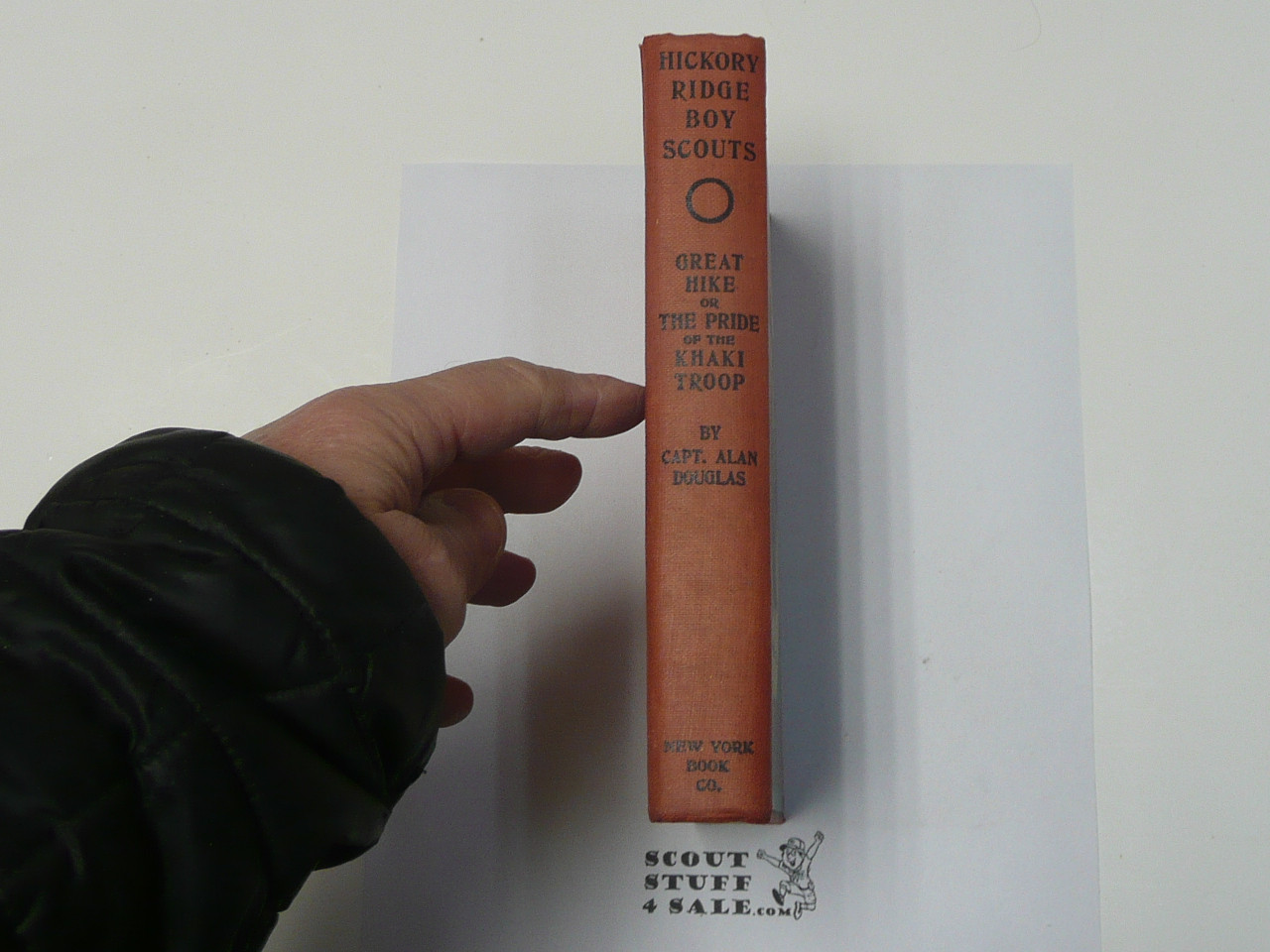 The Hickory Ridge Boy Scouts Great Hike or The Pride of the Khaki Troop, By Captain Alan Douglas, 1913 First Edition, Hardbound, Boy Scout Story Book #2