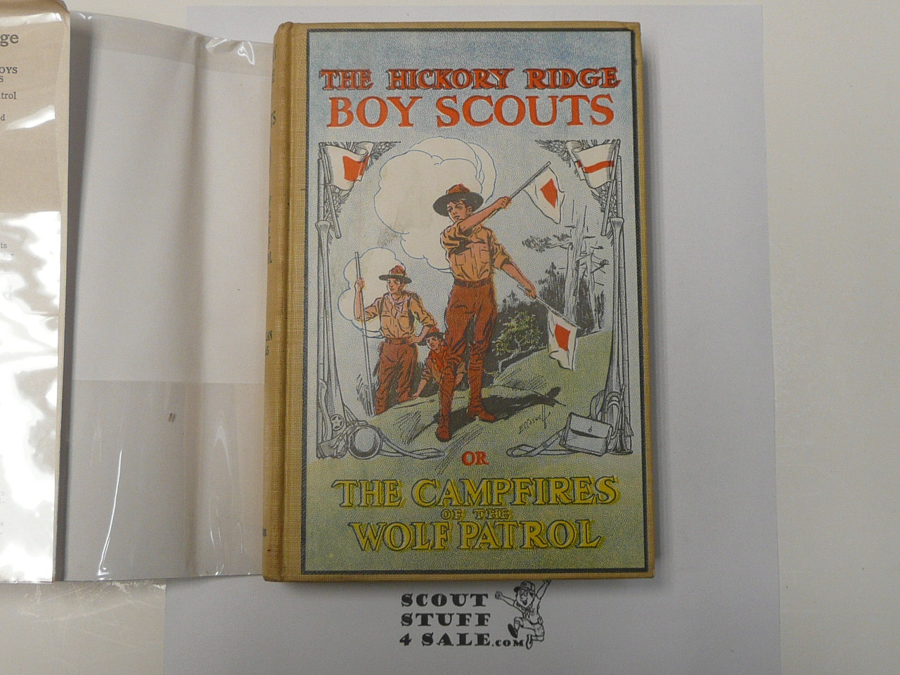 The Hickory Ridge Boy Scouts Campfires of the Wolf Patrol, By Captain Alan Douglas, 1913 First Edition, Hardbound with Dust Jacket, Boy Scout Story Book #3