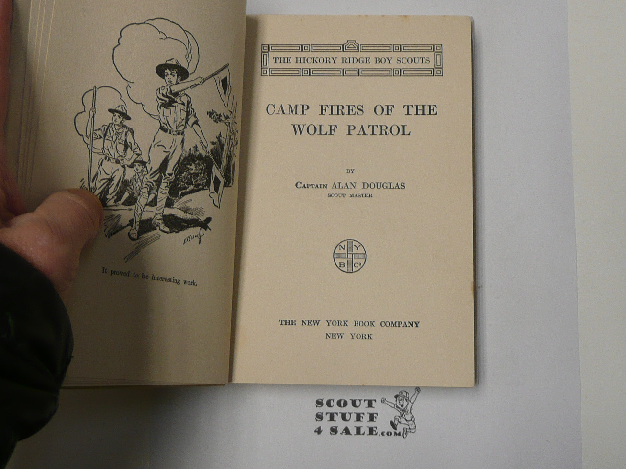 The Hickory Ridge Boy Scouts Campfires of the Wolf Patrol, By Captain Alan Douglas, 1913 First Edition, Hardbound with Dust Jacket, Boy Scout Story Book #3