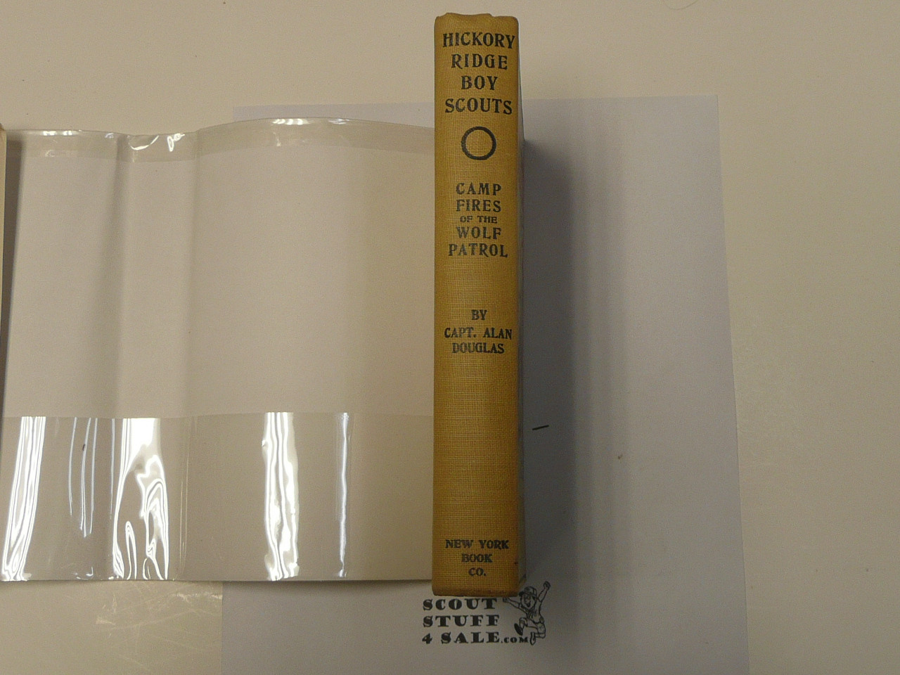 The Hickory Ridge Boy Scouts Campfires of the Wolf Patrol, By Captain Alan Douglas, 1913 First Edition, Hardbound with Dust Jacket, Boy Scout Story Book #3