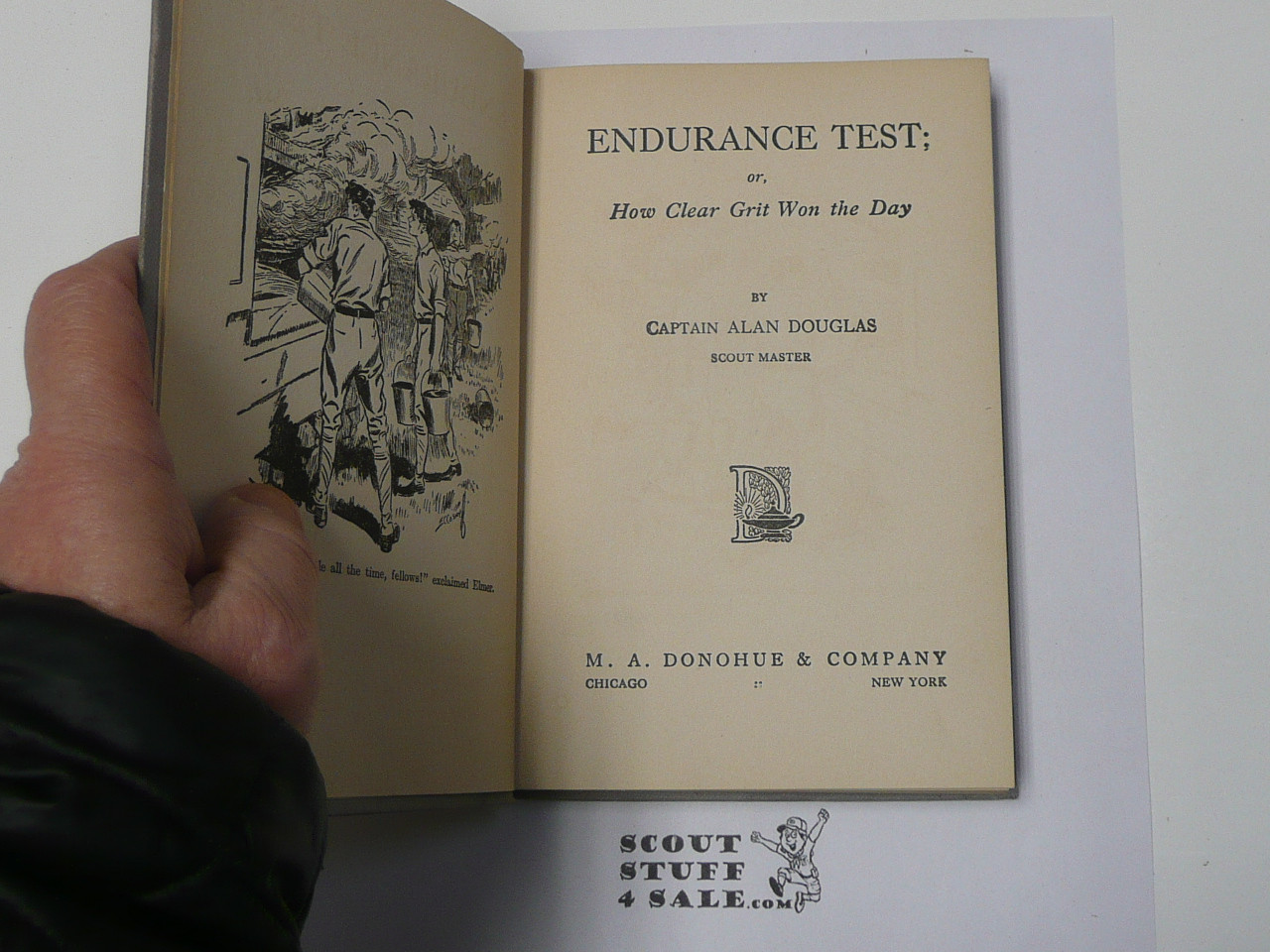 The Hickory Ridge Boy Scouts Endurance Test or How Clear Grit Won the Day, By Captain Alan Douglas, 1913 First Edition, Hardbound, Boy Scout Story Book