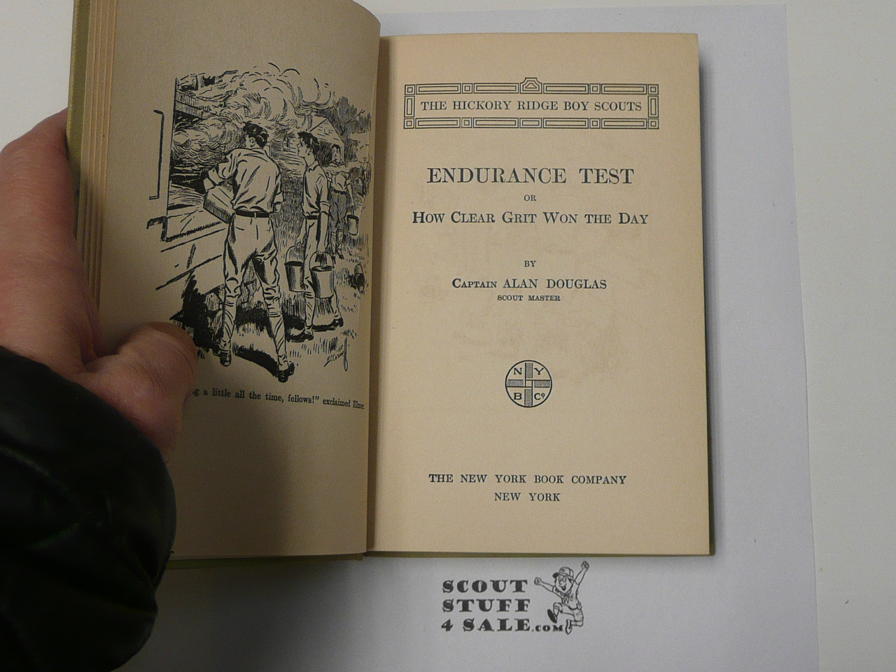 The Hickory Ridge Boy Scouts Endurance Test or How Clear Grit Won the Day, By Captain Alan Douglas, 1913 First Edition, Hardbound, Boy Scout Story Book #2