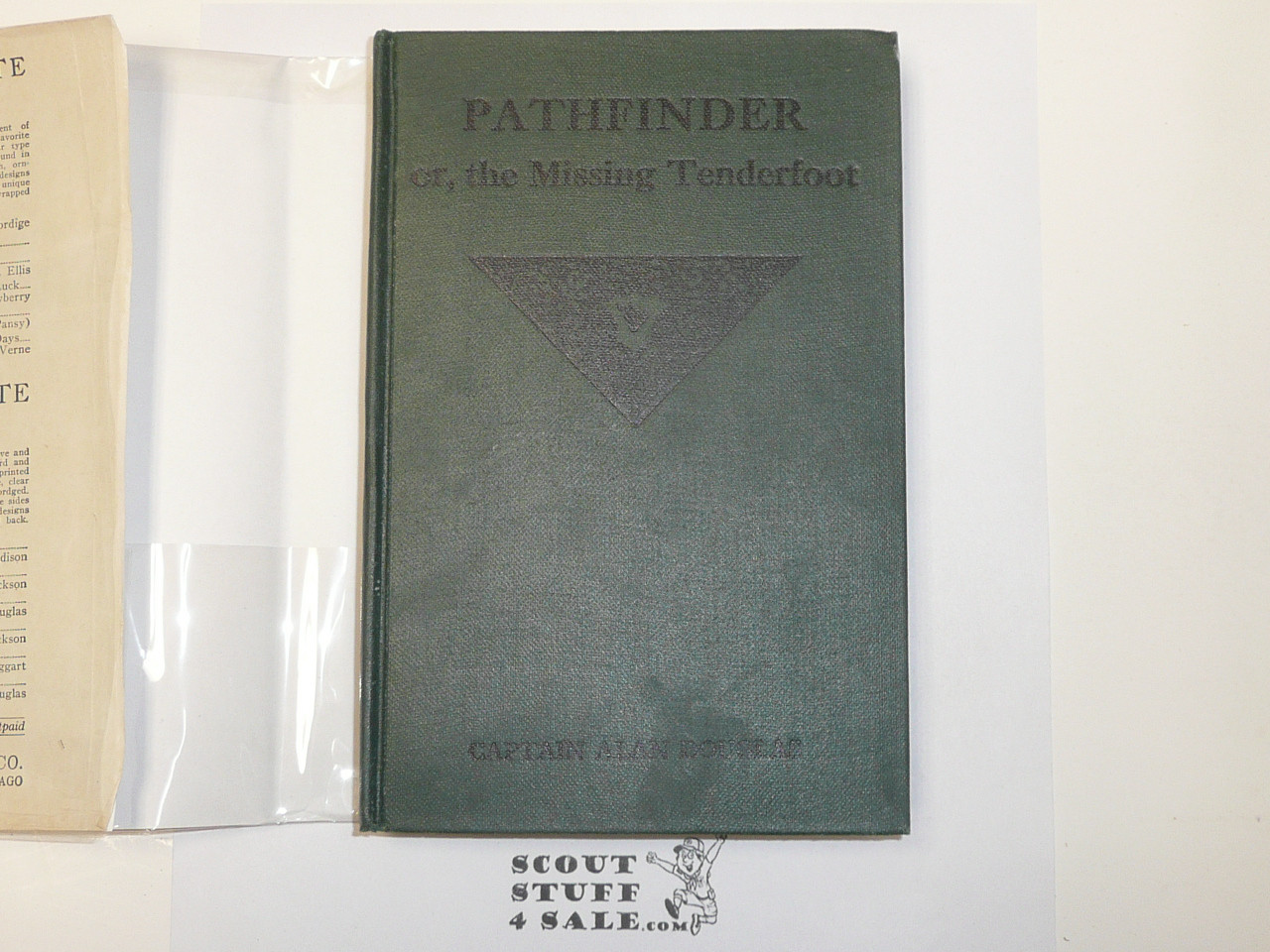 Hickory Ridge Boy Scouts Pathfinder or The Missing Tenderfoot, By Captain Alan Douglas, 1913 First Edition, Hardbound with Dust Jacket, Boy Scout Story Book