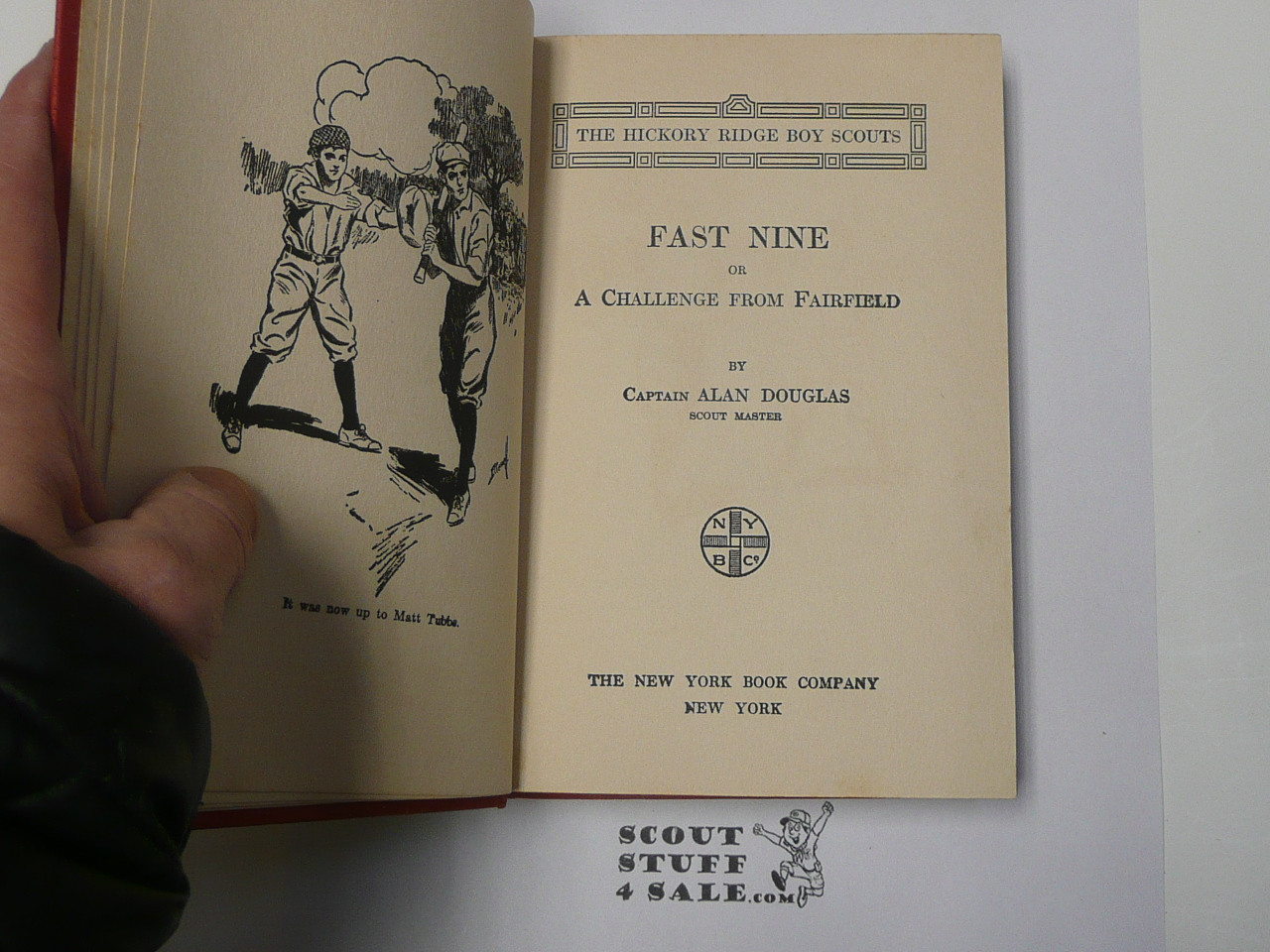Hickory Ridge Boy Scouts Past Nine or A Challenge from Fairfield, By Captain Alan Douglas, 1913 First Edition, Hardbound, Boy Scout Story Book