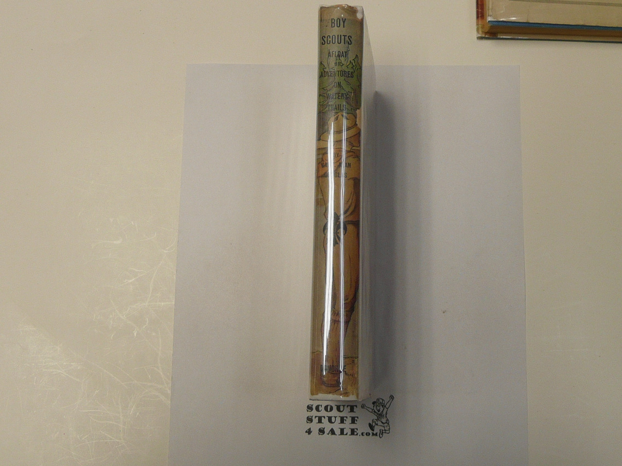 Hickory Ridge Boy Scouts Afloat or Adventures on Watery Trsails, By Captain Alan Douglas, 1917 First Edition, Hardbound with Dust Jacket, Boy Scout Story Book