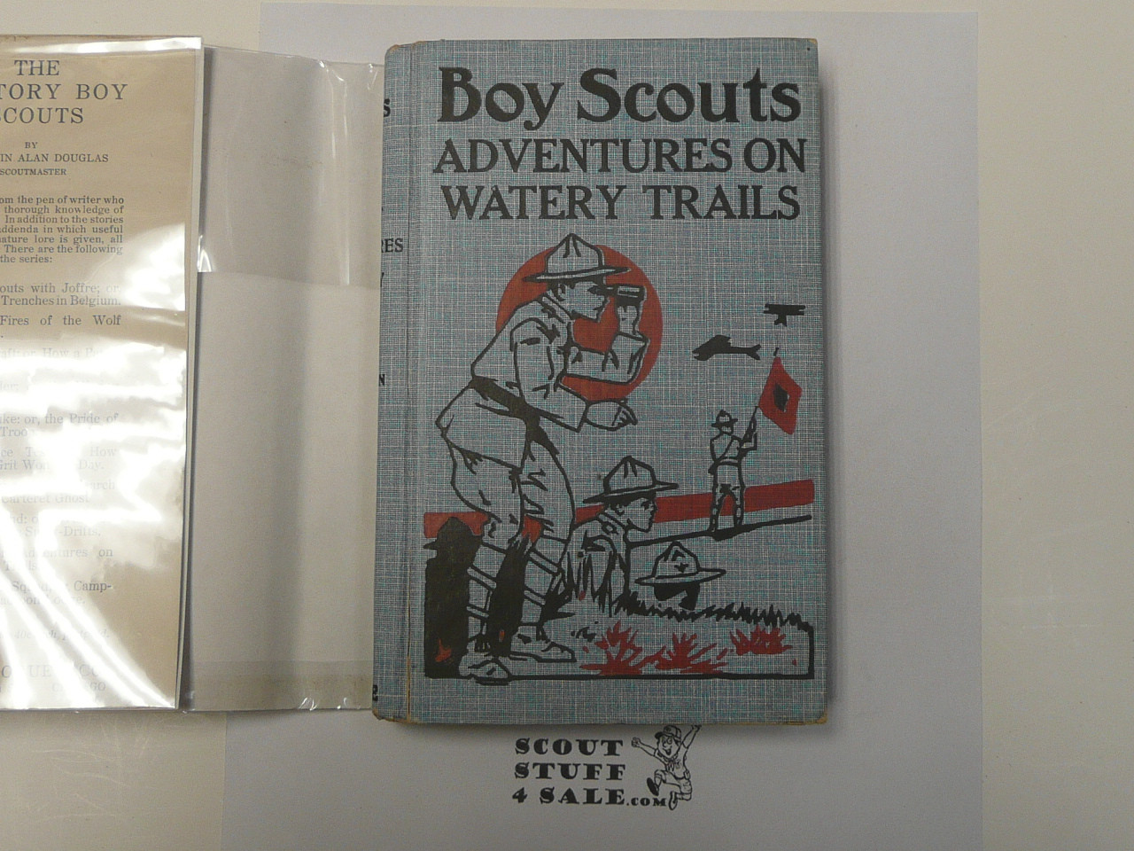 Hickory Ridge Boy Scouts Afloat or Adventures on Watery Trsails, By Captain Alan Douglas, 1917 First Edition, Hardbound with Dust Jacket, Boy Scout Story Book #3