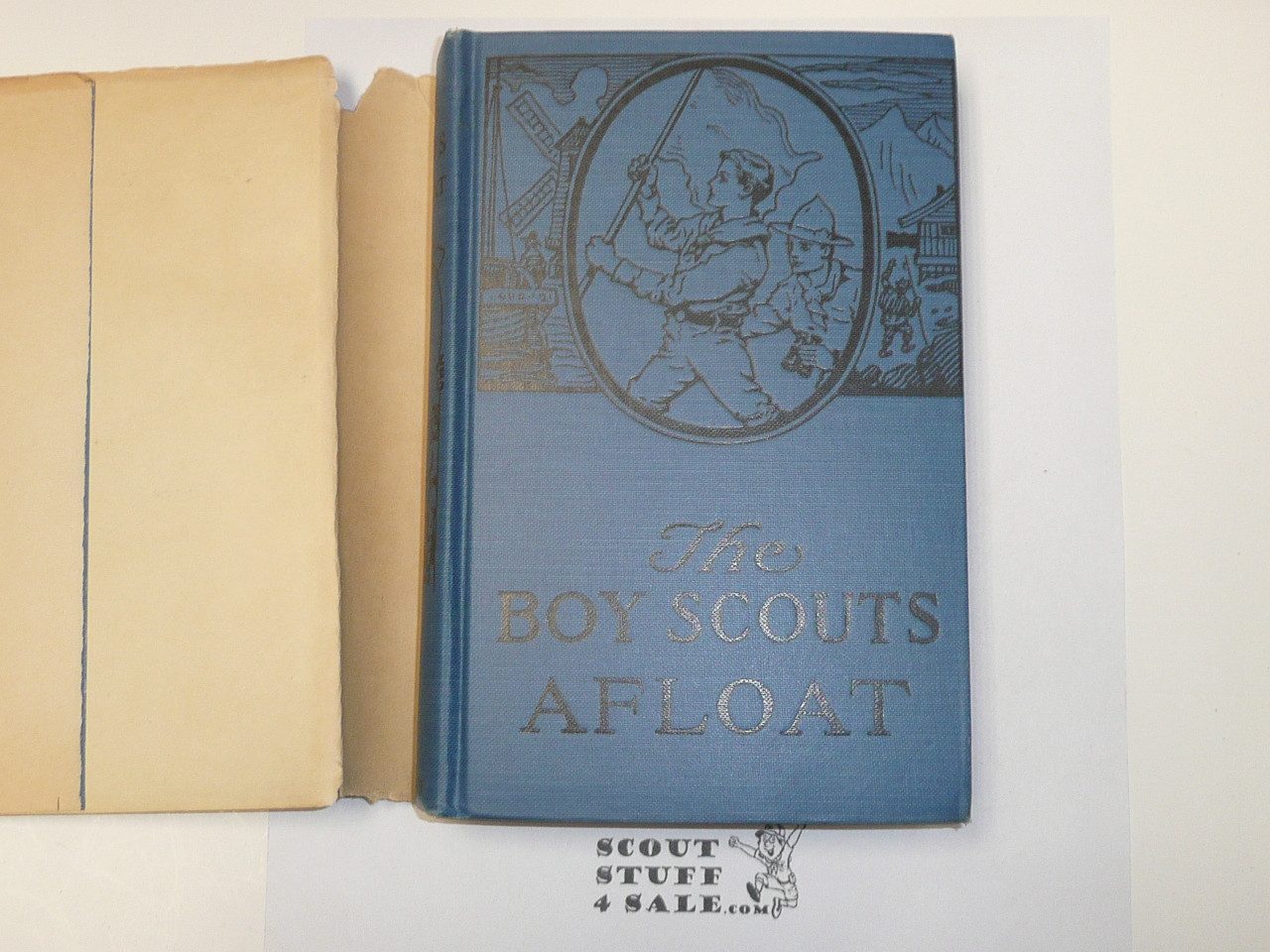 The Boy Scouts Afloat, by George Durston, 1921 First Edition, Hardbound with Dust Jacket, Boy Scout Story Book, blue binding
